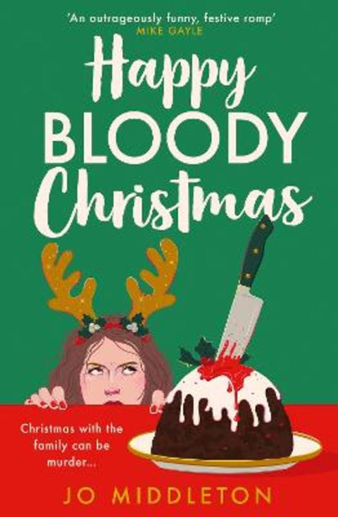 Happy Bloody Christmas by Jo Middleton - 9780008711108