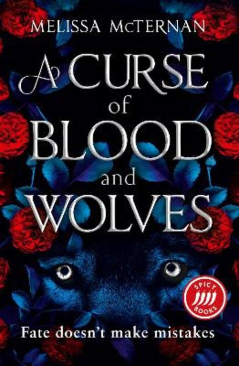 A Curse of Blood and Wolves by Melissa McTernan - 9780008711191