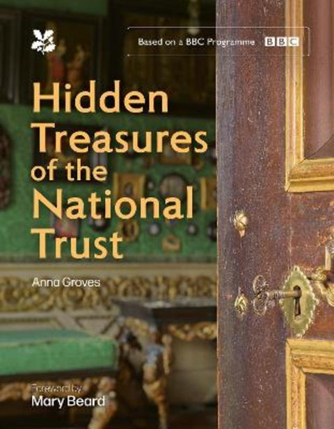 Hidden Treasures of the National Trust by Anna Groves - 9780008712907