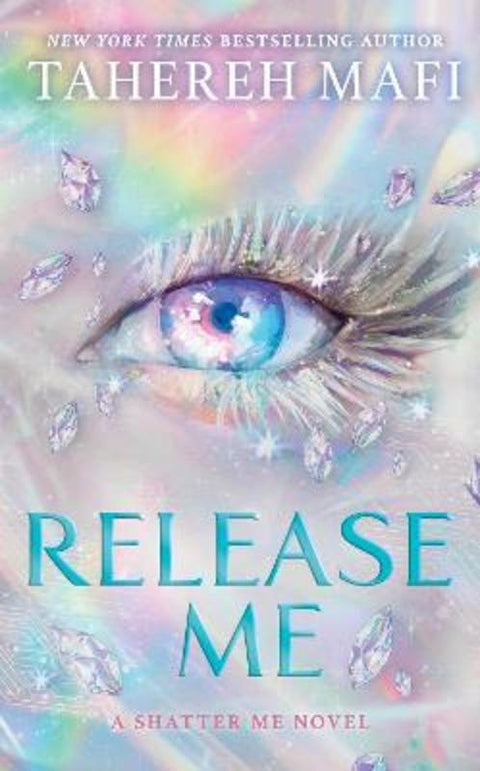 Release Me by Tahereh Mafi - 9780008718183