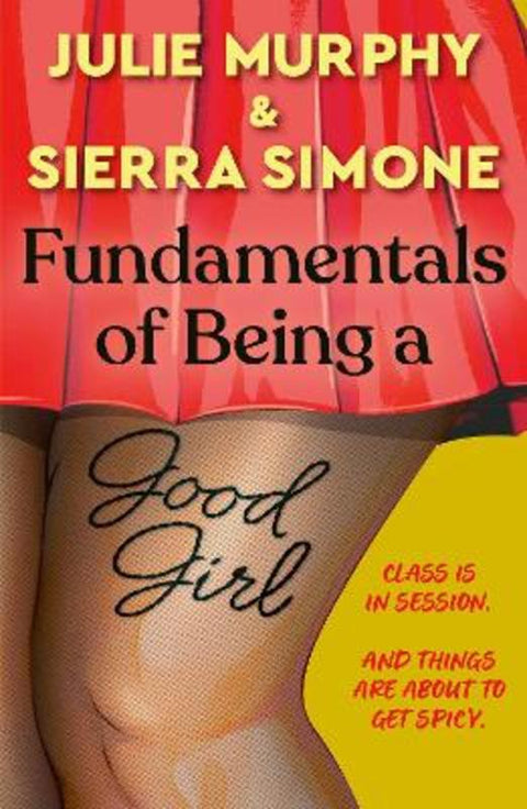 Fundamentals of Being a Good Girl by Julie Murphy - 9780008718558