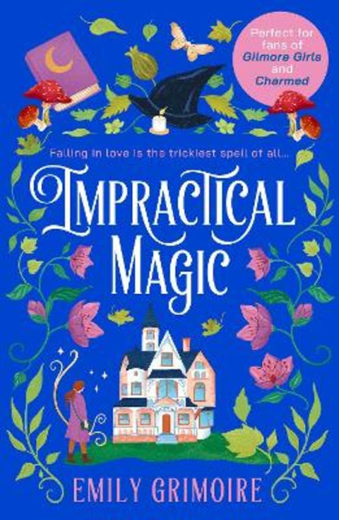 Impractical Magic by Emily Grimoire - 9780008718688