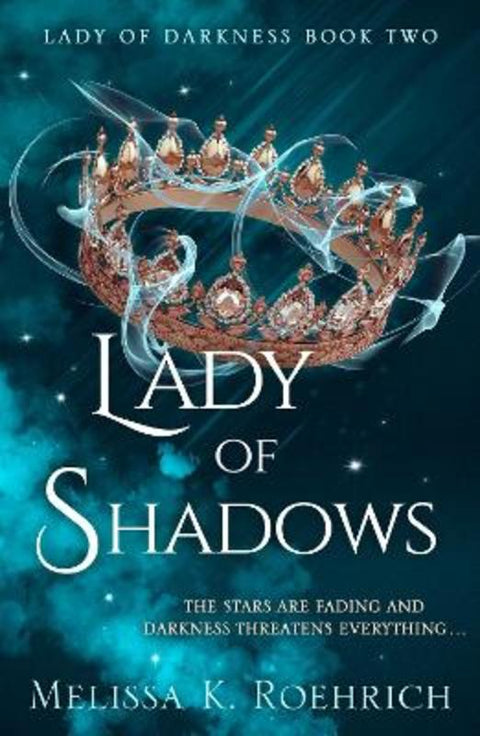 Lady of Shadows by Melissa K. Roehrich - 9780008719388