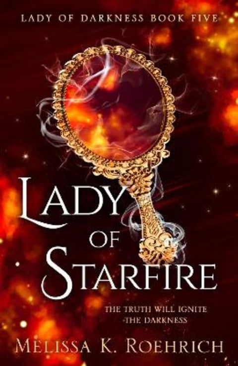 Lady of Starfire by Melissa K. Roehrich - 9780008719470