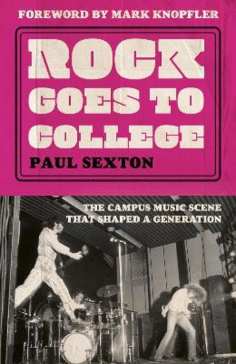 Rock Goes to College by Paul Sexton - 9780008722425