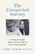 The Unexpected Journey by Emma Heming Willis - 9780008722555