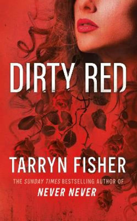 Dirty Red by Tarryn Fisher - 9780008730338