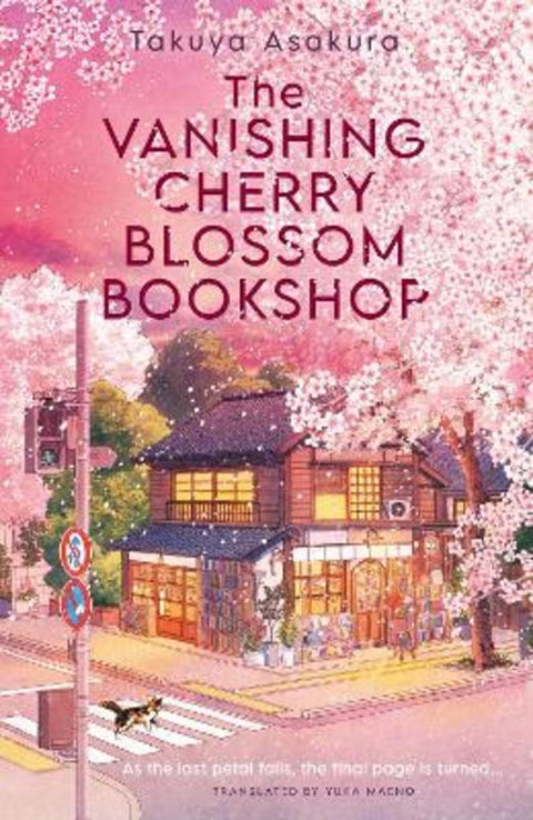 The Vanishing Cherry Blossom Bookshop by Takuya Asakura - 9780008736897