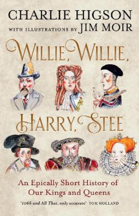 Willie, Willie, Harry, Stee by Charlie Higson - 9780008741068