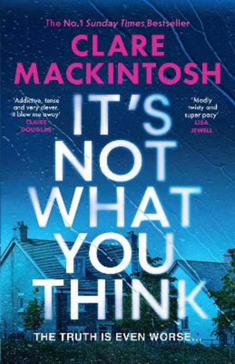 It's Not What You Think by Clare Mackintosh - 9780008742591
