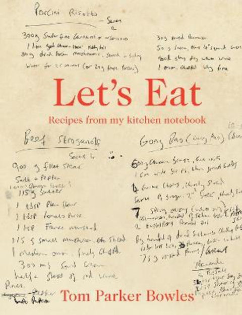 Let's Eat by Tom Parker Bowles - 9780008743703