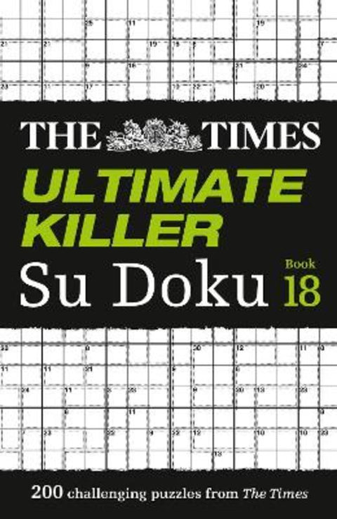 The Times Ultimate Killer Su Doku Book 18 by The Times Mind Games - 9780008748937