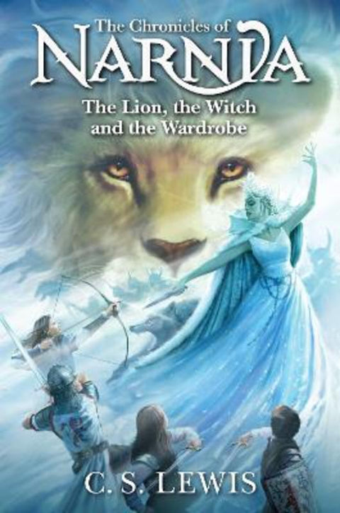 The Lion, the Witch and the Wardrobe by C. S. Lewis - 9780008752057
