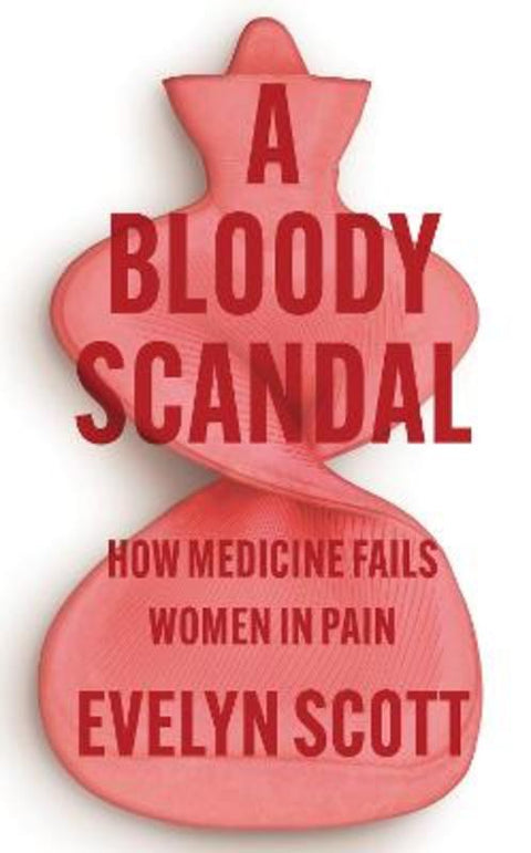 A Bloody Scandal by Evelyn Scott - 9780008761356
