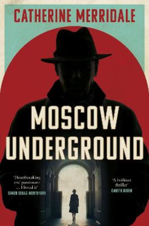 Moscow Underground by Catherine Merridale - 9780008761547