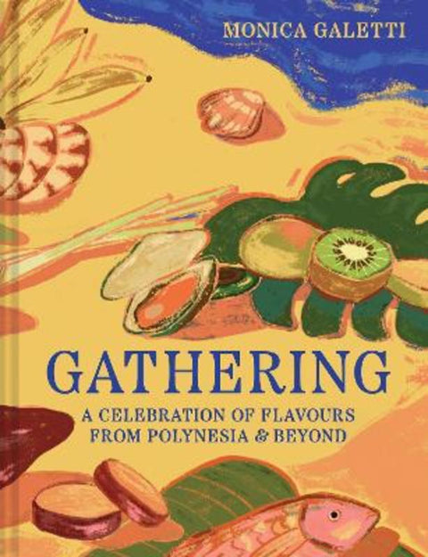 Gathering by Monica Galetti - 9780008765033