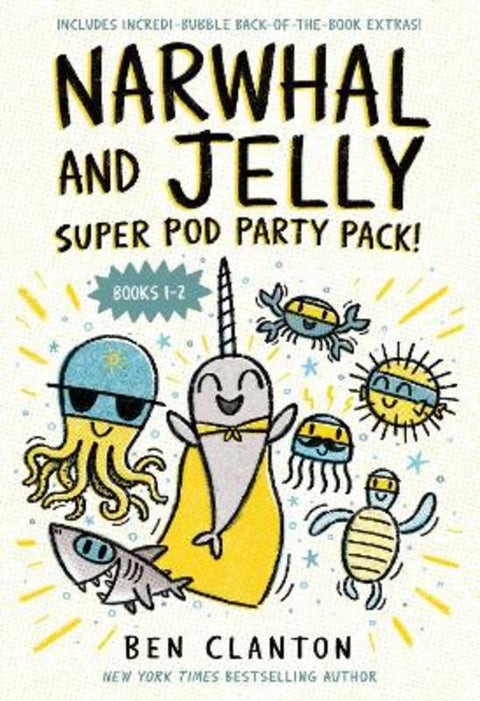 Narwhal and Jelly: Super Pod Party Pack! by Ben Clanton - 9780008768751