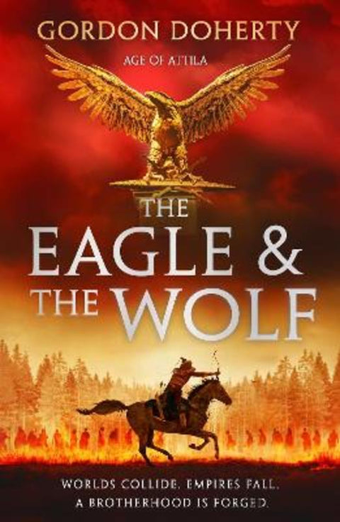 The Eagle and the Wolf by Gordon Doherty - 9780008771515