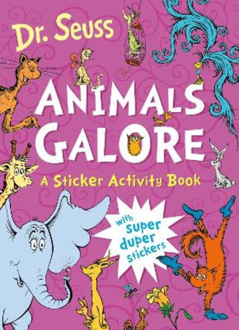 Animals Galore: A Sticker Activity Book by Dr. Seuss - 9780008772024