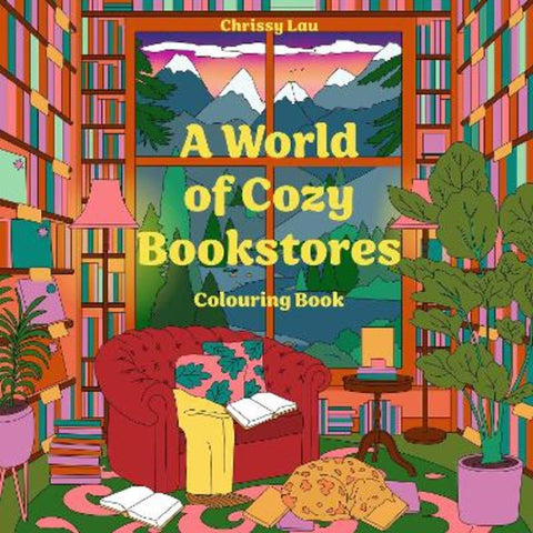 A World of Cozy Bookstores by Chrissy Lau - 9780008772765
