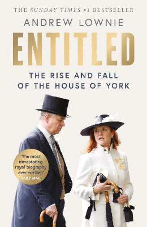 Entitled by Andrew Lownie - 9780008775469