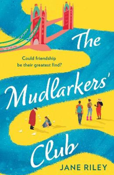 The Mudlarkers' Club by Jane Riley - 9780008778491