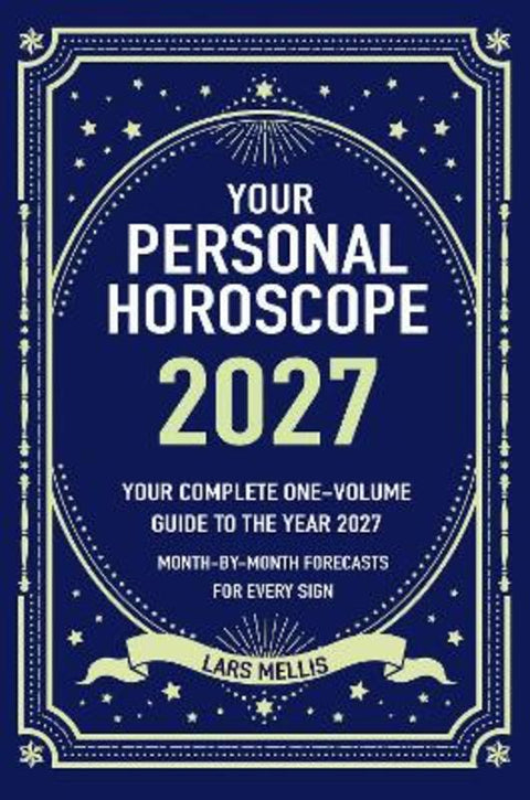 Your Personal Horoscope 2027 by Lars Mellis - 9780008784836