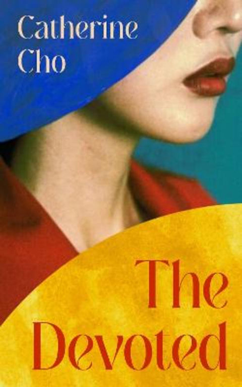 The Devoted by Catherine Cho - 9780008784973