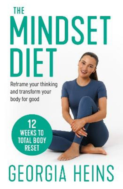 The Mindset Diet by Georgia Heins - 9780008785932