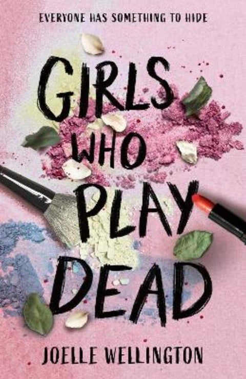 Girls Who Play Dead by Joelle Wellington - 9780008791681