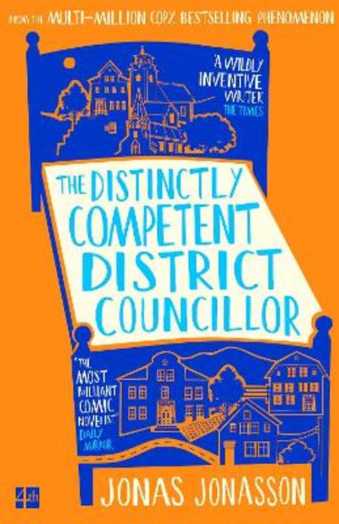 The Distinctly Competent District Councillor by Jonas Jonasson - 9780008795993