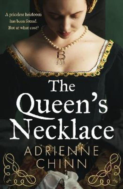 The Queen's Necklace by Adrienne Chinn - 9780008798963