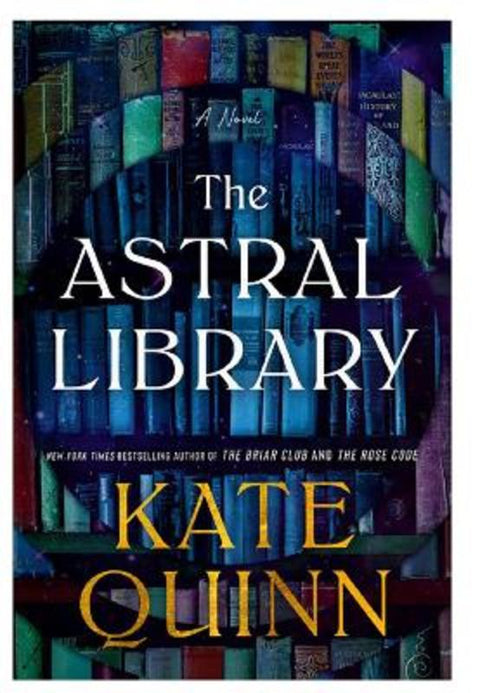 The Astral Library by Kate Quinn - 9780008806231