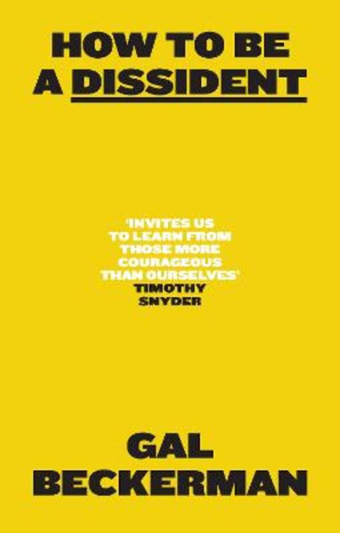 How to Be a Dissident by Gal Beckerman - 9780008806477
