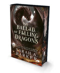 The Ballad of Falling Dragons by Sarah A. Parker - 9780008806699