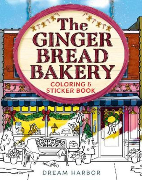 The Gingerbread Bakery Coloring and Sticker Book by Laurie Gilmore - 9780008817305
