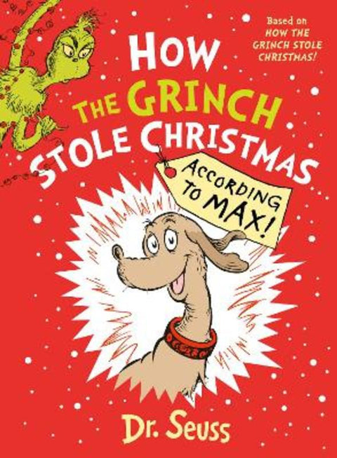 How the Grinch Stole Christmas... According to Max! by Dr. Seuss - 9780008837693