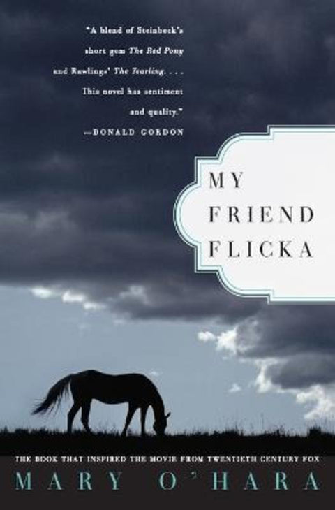 My Friend Flicka by Mary O'Hara - 9780060512620