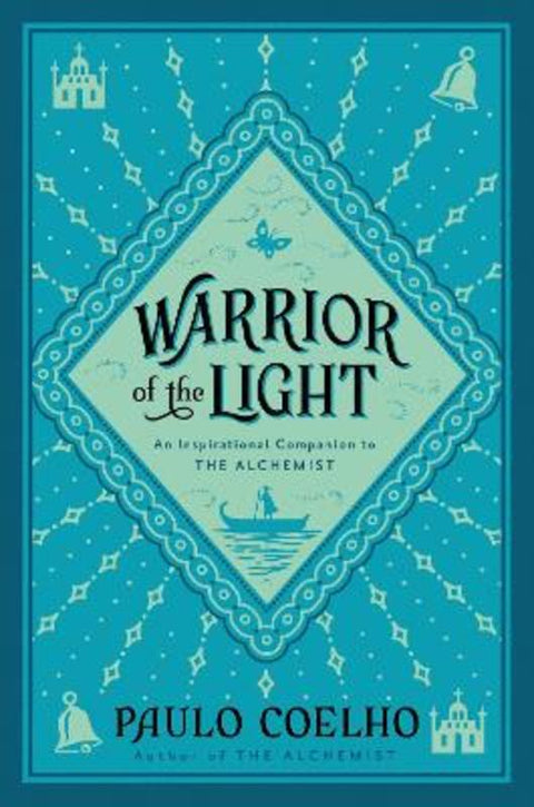 Warrior Of The Light: A Manual by Paulo Coelho - 9780060527983