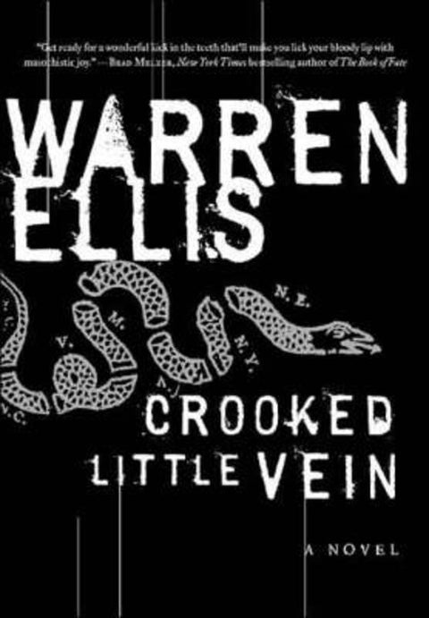 Crooked Little Vein by Warren Ellis - 9780060723934
