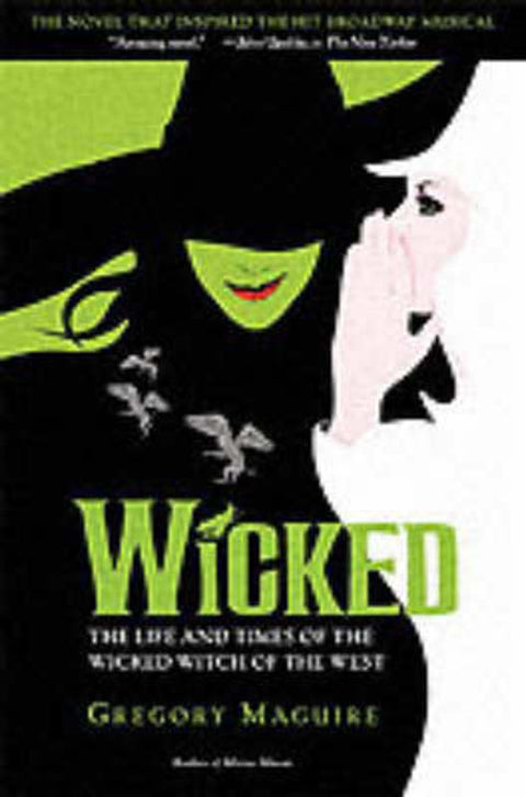 Wicked Musical Tie In Edition by Gregory Maguire - 9780060745905