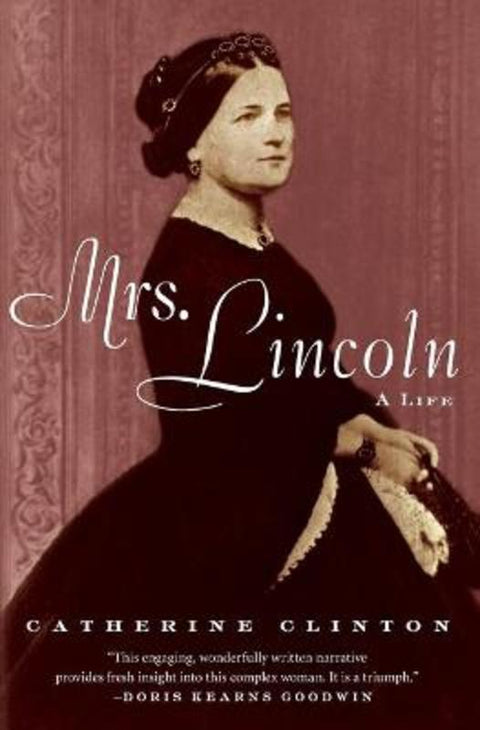 Mrs. Lincoln by Catherine Clinton (Harvard University) - 9780060760410