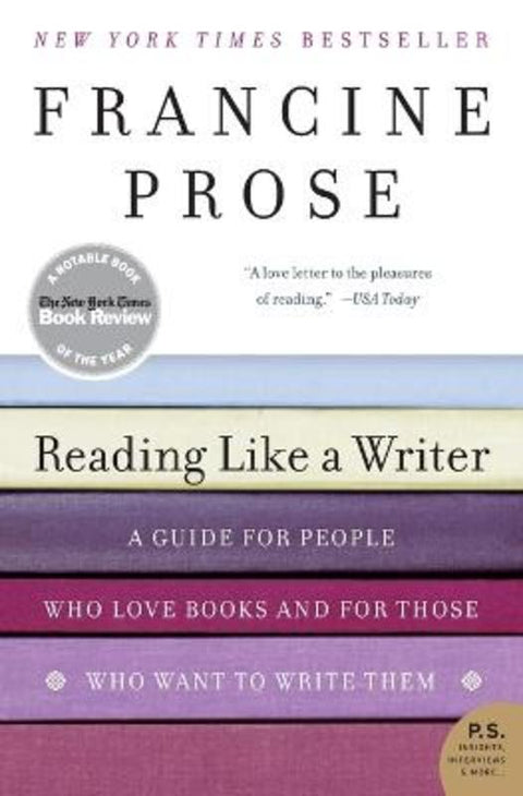 Reading Like a Writer by Francine Prose - 9780060777050