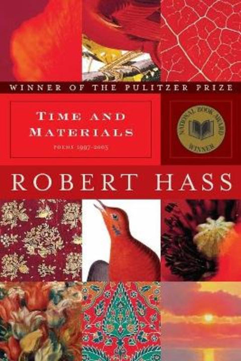 Time and Materials by Robert Hass - 9780061350283