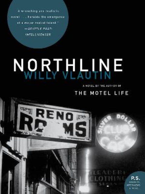 Northline by Willy Vlautin - 9780061456527