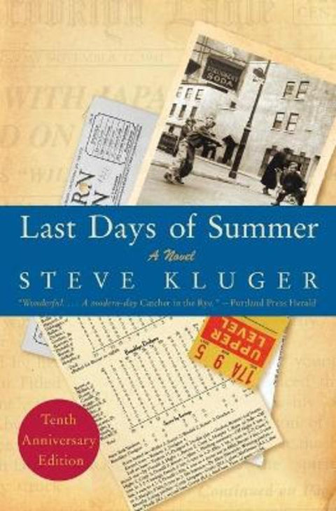 Last Days Of Summer Updated Edition: A Novel by Steve Kluger - 9780061564819