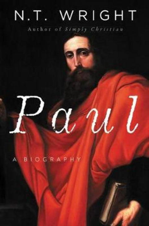 Paul: A Biography by N. T. Wright - 9780061730597