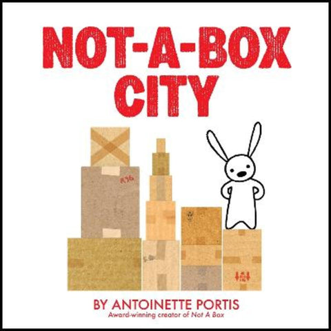 Not-a-Box City by Antoinette Portis - 9780061827280