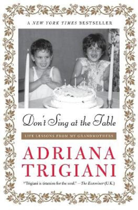 Don'T Sing at the Table by Adriana Trigiani - 9780061958953