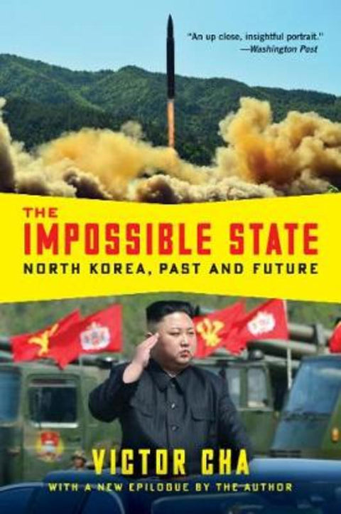 The Impossible State by Victor Cha (Georgetown University) - 9780061998515